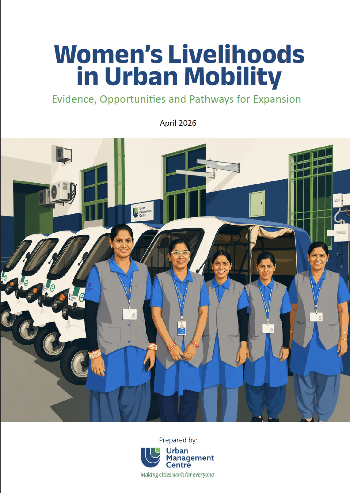 Cover of the publication "Women's Livelihoods in Urban Mobility: Evidence, Opportunities and Pathways for Expansion" by Urban Management Centre.